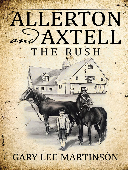 Title details for Allerton and Axtell by Gary Lee Martinson - Available